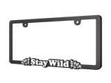 "Stay Wild" New Version Raised License Plate Frame by Wonder Plate Frames ™