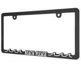 "Beach Please" License Plate Frame by Wonder Plate Frames™